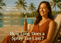 How Long Does a Spray Tan Last